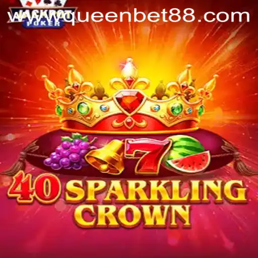 Exploring 40SparklingCrown: A Regal Gaming Experience
