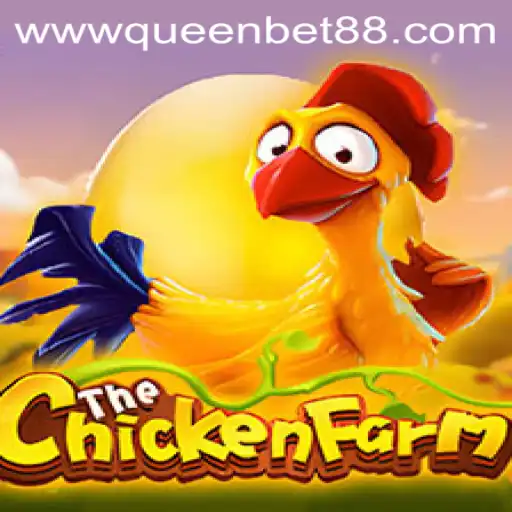 Explore the Exciting World of ChickenFarm with Queenbet88