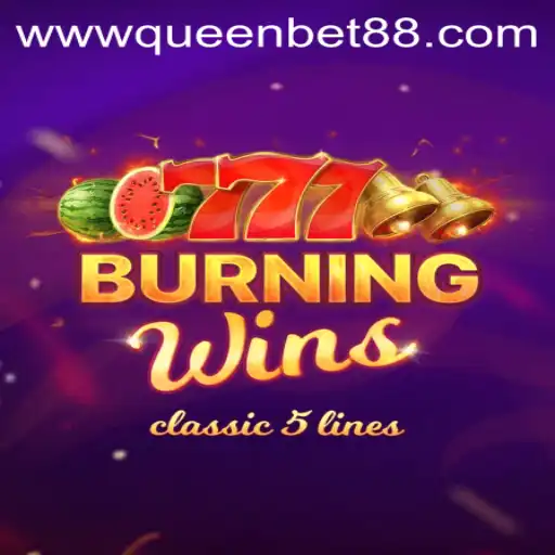 Exploring BurningWins: An Engaging Experience at QueenBet88