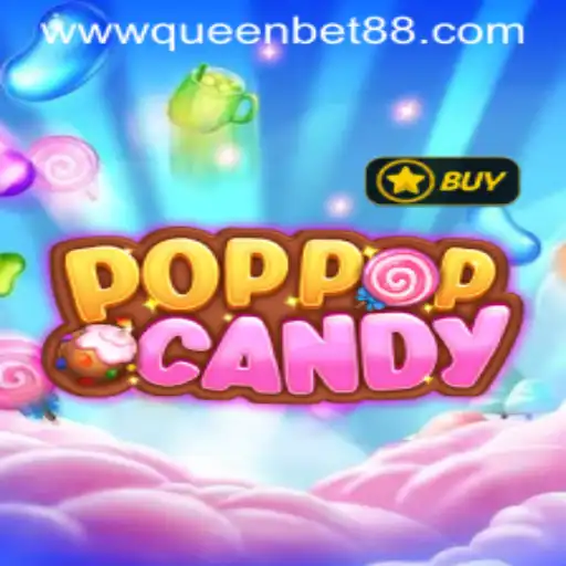 Discover the Sweet Thrills of POPPOPCANDY and Its Connection to queenbet88