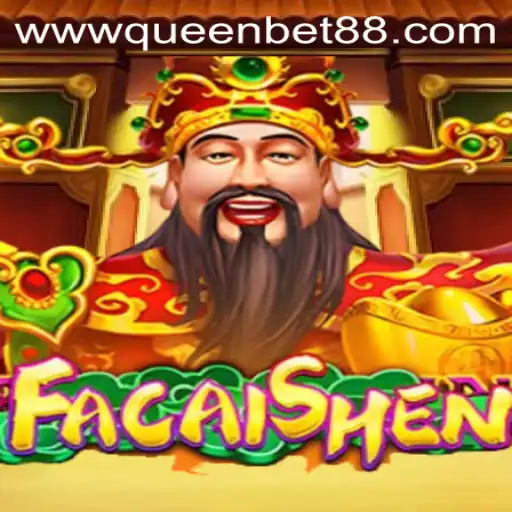 Exploring FaCaiShen: A Captivating Gaming Experience with QueenBet88
