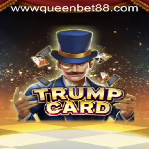 Unveiling TrumpCard: A Strategic Twist with QueenBet88